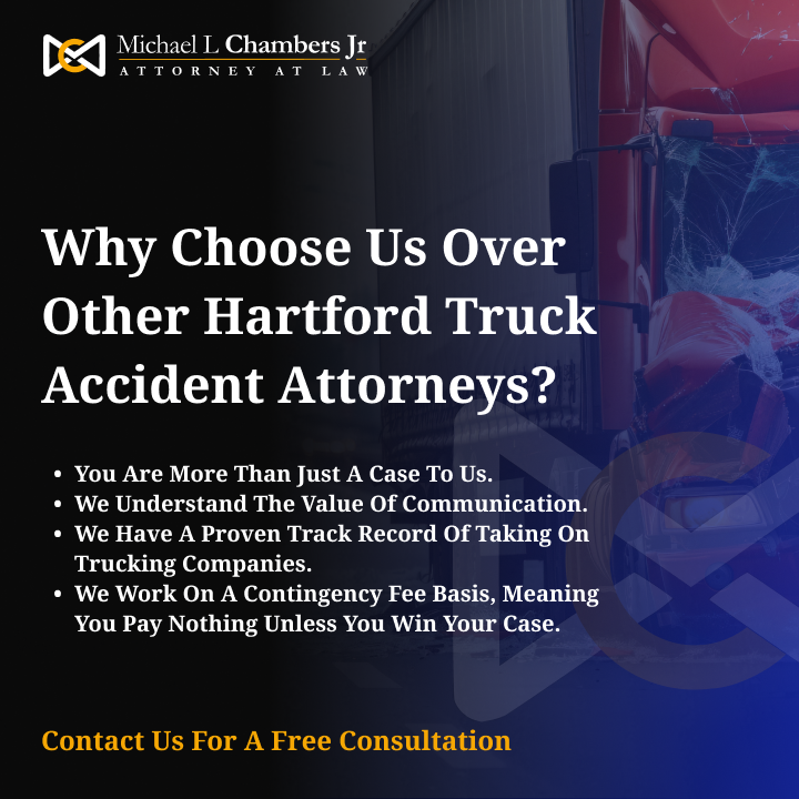 Why Choose Us Over Other Hartford Truck Accident Attorneys_